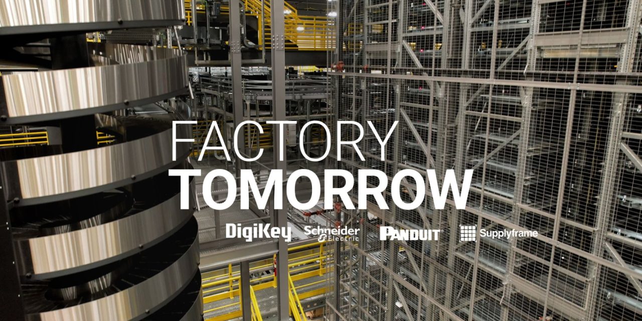DigiKey debuts Factory Tomorrow Season 3 video series