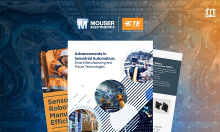 Explore Advancements in Industrial Automation in New eBook from Mouser and TE Connectivity