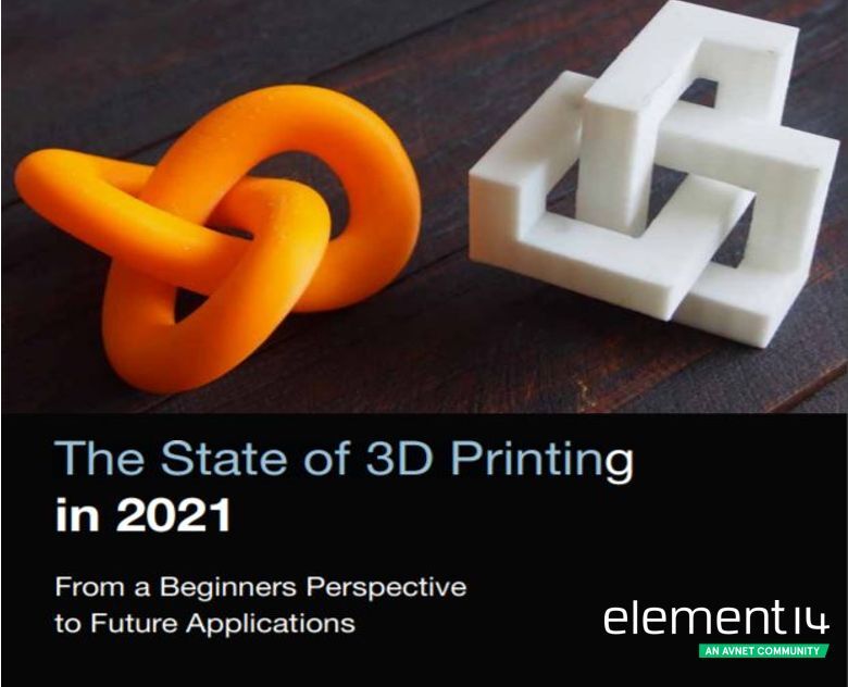 element14 Community launches eBook on 3D printing
